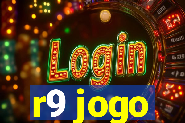 r9 jogo